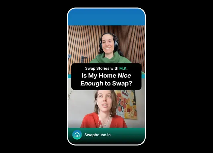 Swap Stories with M.K.: Is My Home Nice Enough to Swap?